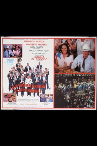 Que me entierren con la banda poster