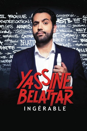 Movie poster for Yassine Belattar - Ingérable ! (2016)