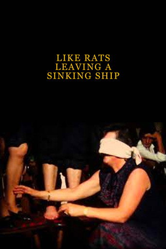 Movie poster for Like Rats Leaving a Sinking Ship (2012)