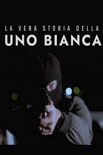 Movie poster for La vera storia della Uno bianca (2021)