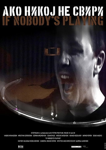 Movie poster for If Nobody’s Playing (2009)