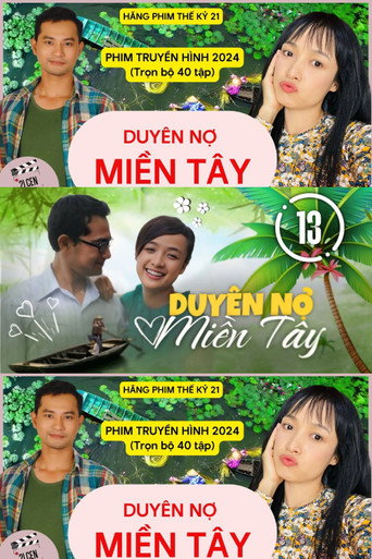 Series poster for Duyên nợ miền tây (2013)