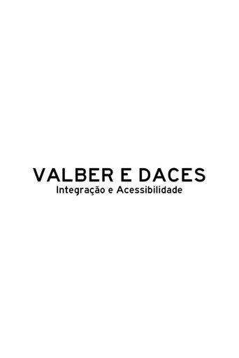 Movie poster for Valber e DACES, Integração e Acessibilidade (2023)