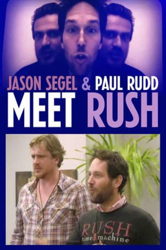 Jason Segel & Paul Rudd Meet Rush poster