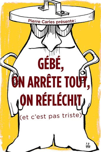 Movie poster for Gébé on arrête tout, on réfléchit (2020)