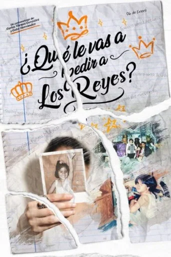 Movie poster for ¿Qué le vas a pedir a los Reyes? (2022)