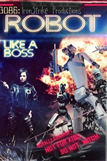 Movie poster for 3086: Robot Like a Boss (2012)