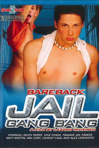 Movie poster for Bareback Jail Gang Bang (2006)