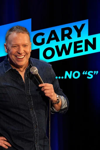 Movie poster for Gary Owen: No "S" (2025)