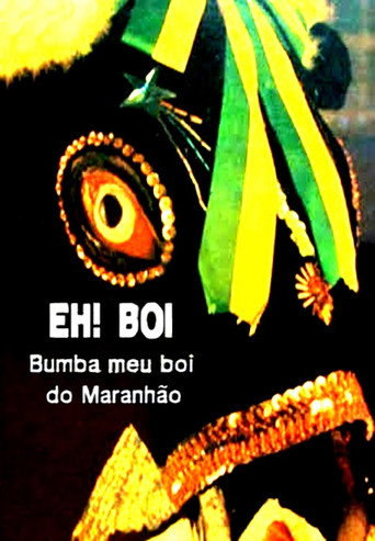 Movie poster for Eh! Boi: O Bumba-Meu-Boi do Maranhão (1989)