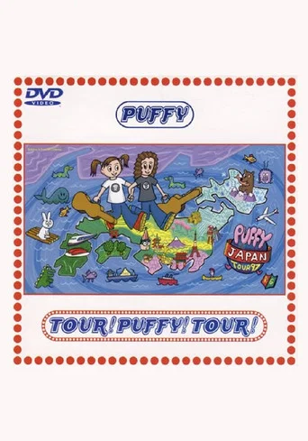 Movie poster for TOUR! PUFFY! TOUR! (1997)