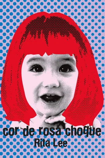 Movie poster for Rita Lee - Biograffiti: Cor de Rosa Choque (2007)