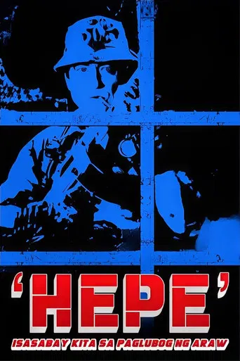 Hepe: Isasabay Kita Sa Paglubog Ng Araw poster