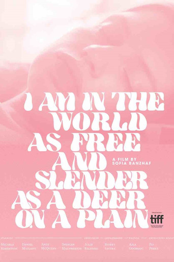 I Am in the World as Free and Slender as a Deer on a Plain poster