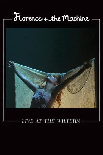 Movie poster for Florence + The Machine: Live at the Wiltern (2011)