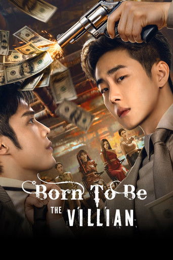 Born to Be The Villain poster