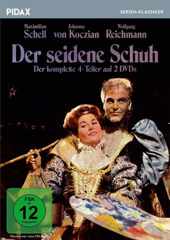 Der seidene Schuh poster
