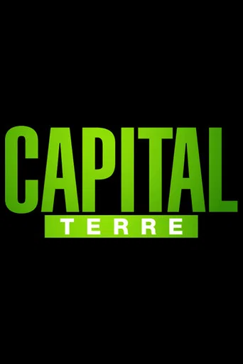 Series poster for Capital Terre (2010)