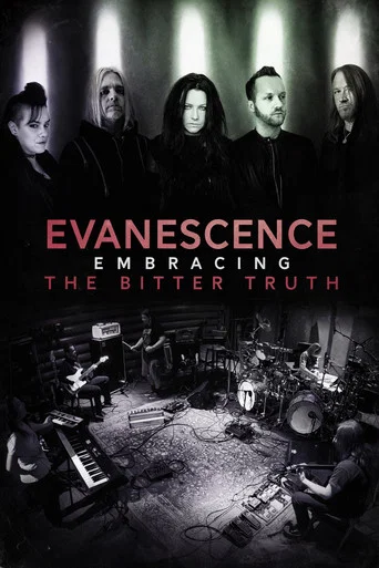 Movie poster for Evanescence: Embracing the Bitter Truth (2021)