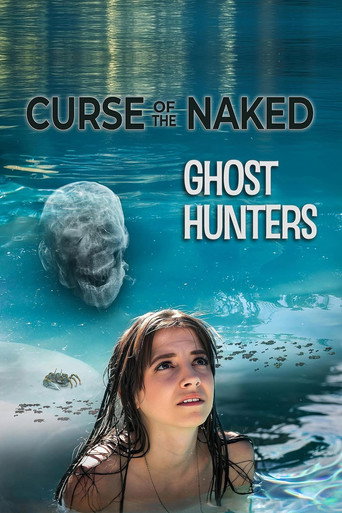 Movie poster for Curse of the Naked Ghost Hunters (2024)