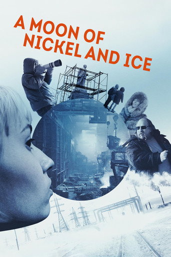 Movie poster for A Moon of Nickel and Ice (2017)