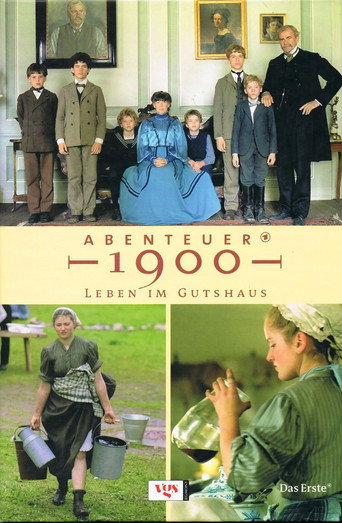 Series poster for Abenteuer 1900 – Leben im Gutshaus (2004)