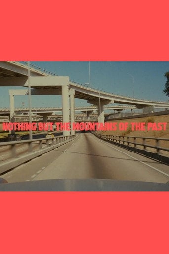 Movie poster for Nothing but the Mountains of the Past (2020)