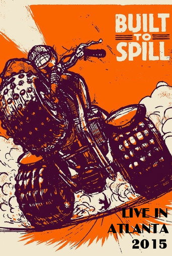 Movie poster for Built to Spill: Live in Atlanta (2015)