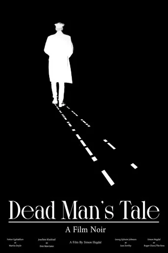 Movie poster for Dead Man's Tale (A Film Noir) (2026)