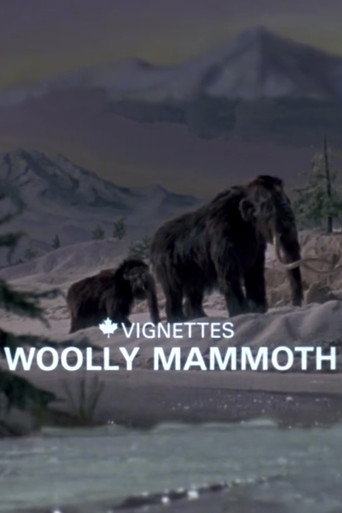 Movie poster for Canada Vignettes: Woolly Mammoth (1979)