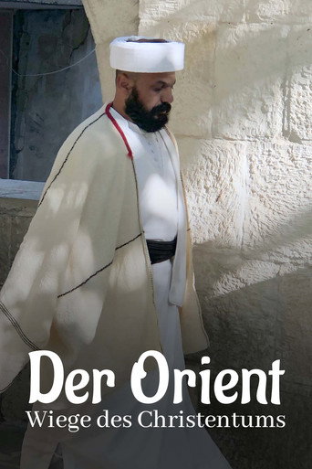 Movie poster for Der Orient - Wiege des Christentums (2022)