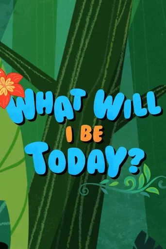 Series poster for What Will I Be Today? (2024)