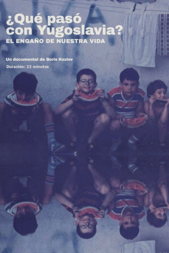 Movie poster for ¿Qué pasó con Yugoslavia?. El engaño de nuestra vida (2023)