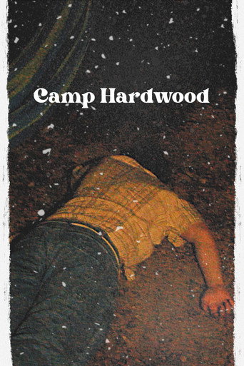 Movie poster for Camp Hardwood