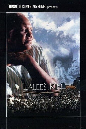Movie poster for LaLee's Kin: The Legacy of Cotton (2001)