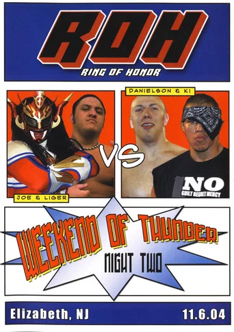 Movie poster for ROH: Weekend of Thunder - Night 2 (2004)