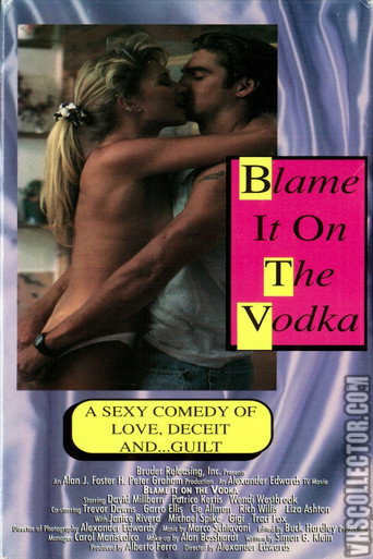 Movie poster for Blame It on the Vodka (1992)