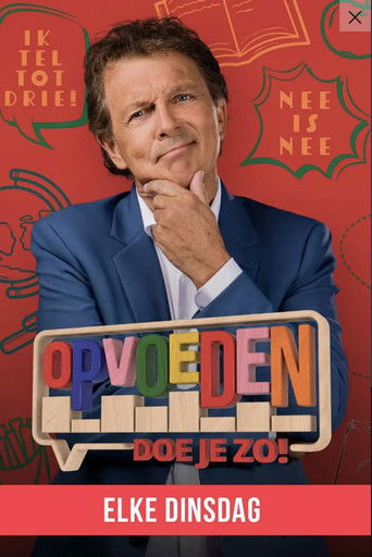 Opvoeden Doe Je Zo! poster