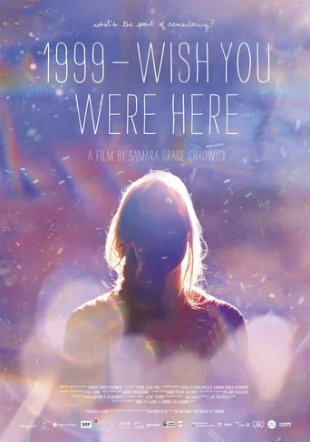 Movie poster for 1999 - WISH YOU WERE HERE (2018)