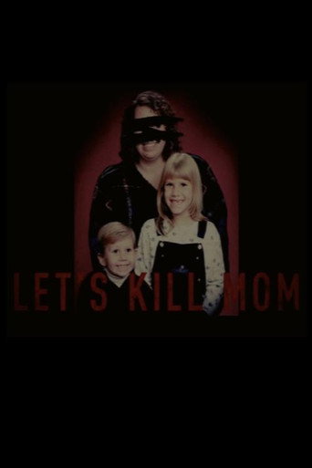 Movie poster for Let's Kill Mom (2015)