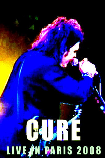 Movie poster for The Cure: Live In Paris 2008 (2008)