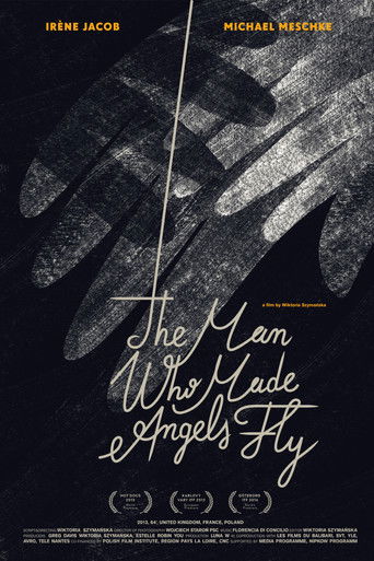 The Man Who Made Angels Fly poster