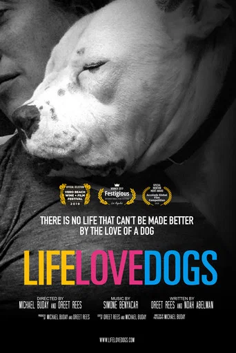 Movie poster for Life Love Dogs (2019)