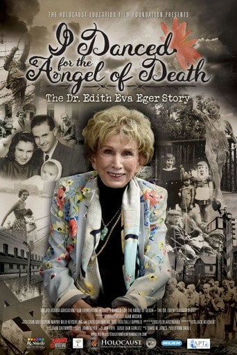 Movie poster for I Danced for the Angel of Death - The Dr. Edith Eva Eger Story (2021)