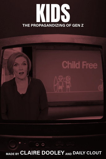 Movie poster for Kids: The Propagandizing of Gen Z (2022)