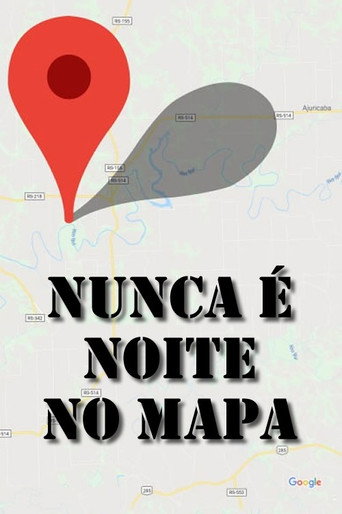 Movie poster for It’s Never Nighttime in the Map (2016)