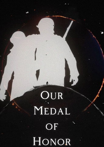 Movie poster for Our Medal of Honor (2022)