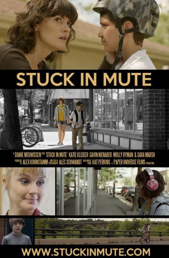 Movie poster for Stuck In Mute (2016)