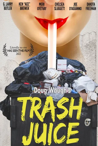 Movie poster for Trash Juice (2022)