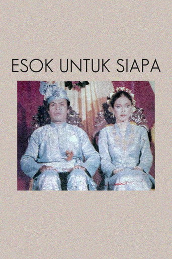 Movie poster for Esok Untuk Siapa (1982)